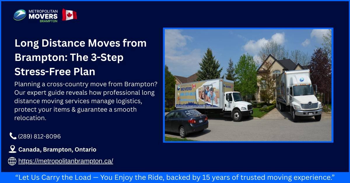 Long-Distance-Moves-from-Brampton-The-3-Step-Stress-Free-Plan