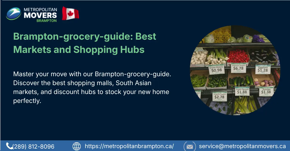 Mastering the Brampton-grocery-guide: A New Resident's Shopping Roadmap